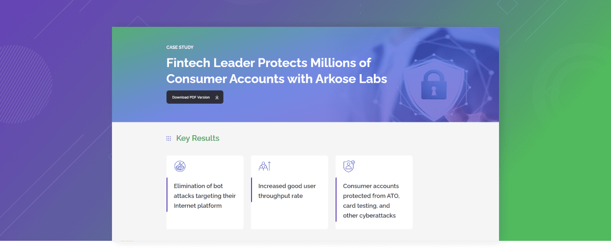 Fintech Leader Protects Millions of Consumer Accounts with Arkose Labs