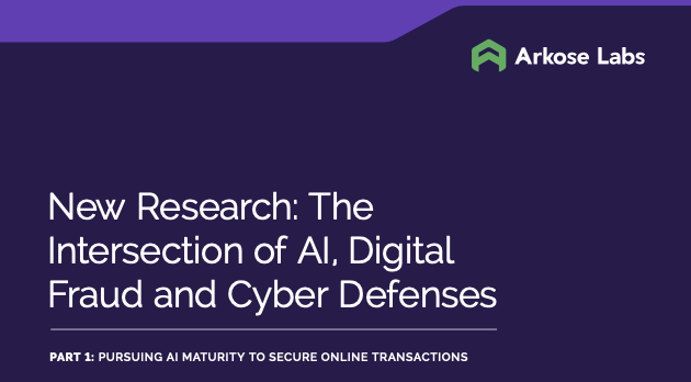 The Intersection of AI, Digital Fraud and Cyber Defenses Report – Part 1